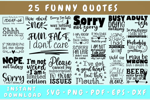 Funny Quotes SVG Bundle - 25 Designs, Funny Sayings SVG Cut Files for Cricut, Silhouette SVG HappyDesignStudio 