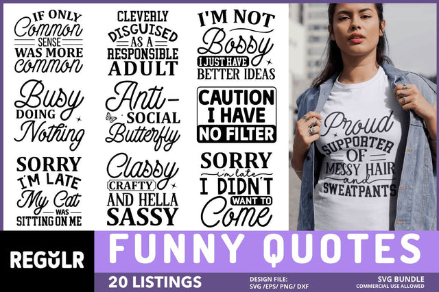 Funny Quotes Svg Bundle SVG Regulrcrative 