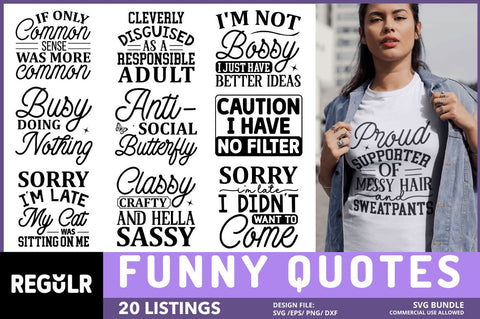 Funny Quotes Svg Bundle SVG Regulrcrative 