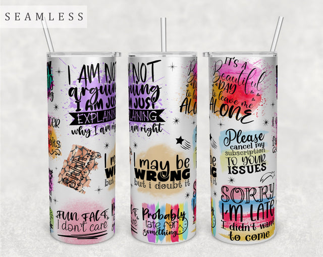 Funny Quotes Tumbler Wrap, 20 Oz Skinny Tumbler Funny Design For Sublimation, Seamless Tumbler PNG Sublimation HappyDesignStudio 