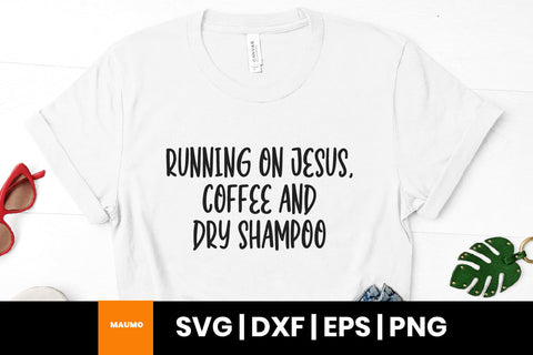 Funny religious svg quote SVG Maumo Designs 