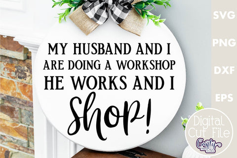 Funny Round Farmhouse Sign Bundle, Sarcastic Svg Door Hanger SVG Crafty Mama Studios 