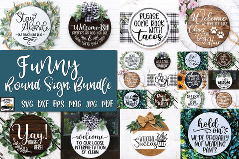 Funny Round Sign Bundle - Round SVG Files - Farmhouse Signs SVG Old Market 