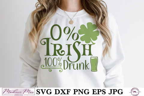 Funny Saint Patrick's Day SVG, 0 Percent Irish SVG Madison Mae Designs 