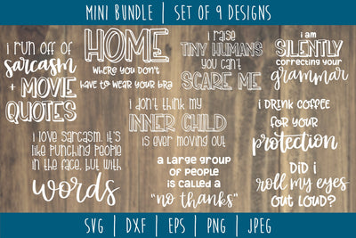 Funny Sarcastic Bundle Volume 1- Set of 9 SVG SavoringSurprises