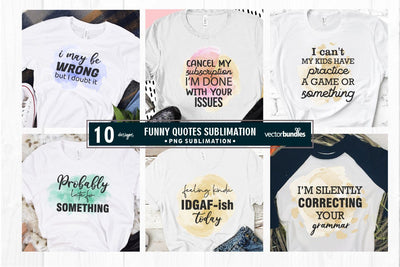 Funny sarcastic quotes bundle sublimation png SVG vectorbundles 