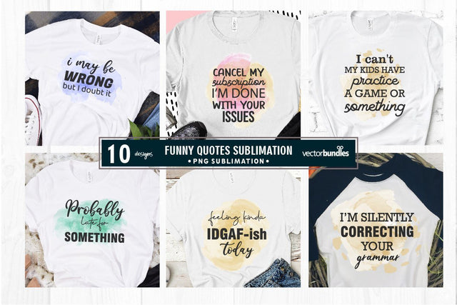 Funny sarcastic quotes bundle sublimation png SVG vectorbundles 