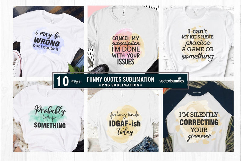 Funny sarcastic quotes bundle sublimation png - So Fontsy