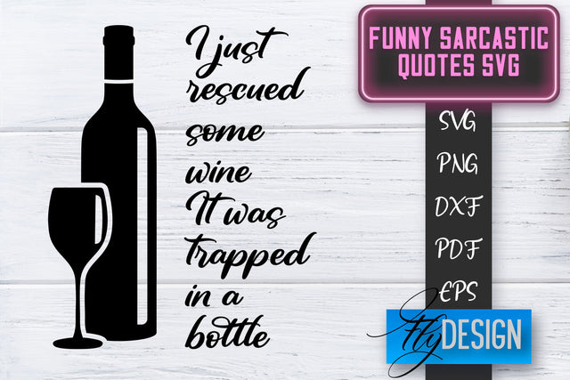 Funny Sarcastic SVG | Sarcastic Quotes SVG | Sarcastic Sayings SVG SVG Fly Design 