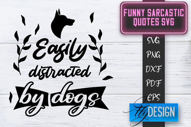Funny Sarcastic SVG | Sarcastic Quotes SVG | Sarcastic Sayings SVG SVG Fly Design 