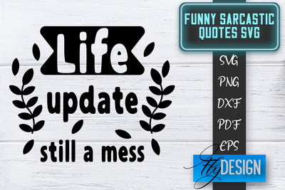Funny Sarcastic SVG | Sarcastic Quotes SVG | Sarcastic Sayings SVG SVG Fly Design 