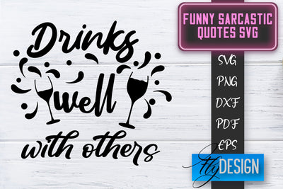 Funny Sarcastic SVG | Sarcastic Quotes SVG | Sarcastic Sayings SVG SVG Fly Design 