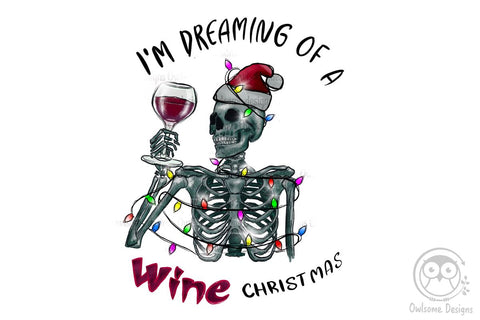 Funny Skeleton Wine Christmas Sublimation Sublimation LAM HOANG THUY 