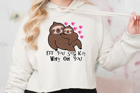 Funny Sloth Eff You See Kay PNG Sublimation Jagonath Roy 