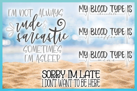 Funny Snarky Sarcastic Sayings Quote SVG Bundle SVG Harbor Grace Designs 