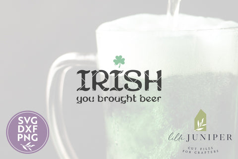 Funny St. Patrick's Day Doormat SVG | Irish You Brought Beer SVG SVG LilleJuniper 