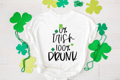 Funny St. Patricks Day SVG - 0% Irish 100% Drunk SVG Pickled Thistle Creative 