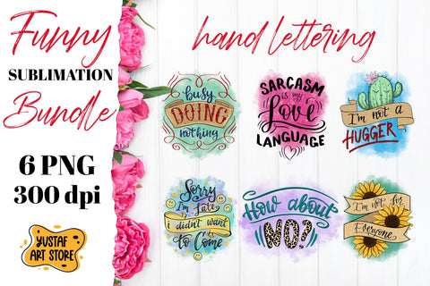 Funny sublimation bundle. 6 hand lettering quotes Sublimation Yustaf Art Store 