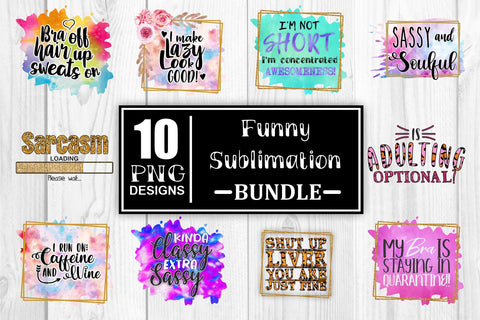 Funny Sublimation Bundle Sublimation Collection Sarcasm Sublimation Alcohol Sublimation Coffee Sublimation Funny Bundle PNG Sublimation Set Sublimation Whistlepig Designs 