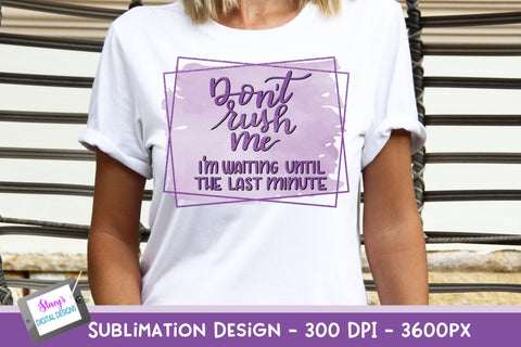 Funny Sublimation Quote Bundle | 6 Sarcastic Quote Sublimation Stacy's Digital Designs 