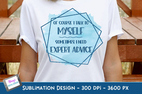 Funny Sublimation Quote Bundle | 6 Sarcastic Quote Sublimation Stacy's Digital Designs 
