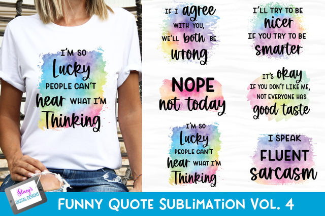 Funny Sublimation Quote Bundle Vol. 4 | 6 Sarcastic Quotes Sublimation Stacy's Digital Designs 
