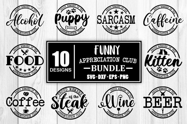 Funny Svg Bundle Funny Appreciation Club Svg Bundle Funny Beer Svg Funny Wine Svg Funny Coffee Svg Funny Food Svg Funny Cat Svg Funny Dog SVG Whistlepig Designs 