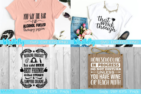 Funny Svg Bundle Wine SVG Bundle Beer Svg Bundle Alcohol SVG SVG Whistlepig Designs 