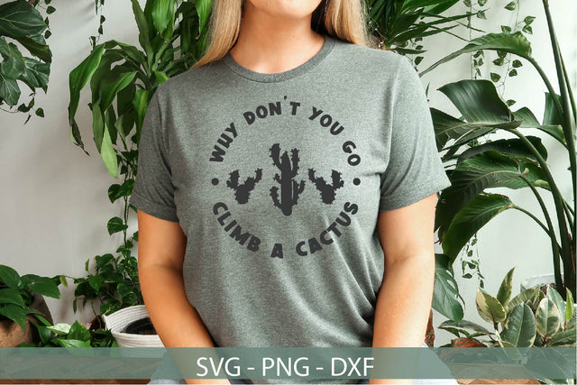 Funny SVG-Climb A Cactus SVG-Funny Tshirt Design SVG Linden Valley Designs 