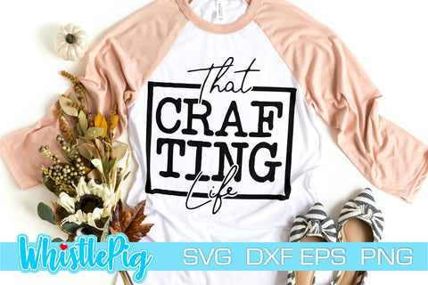 Funny SVG Crafty AF Svg Funny Crafting Svg Messy Crafter Svg Funny Crafter Svg Crafter Shirt Svg Craft Room Svg That Crafting Life Svg Dxf SVG Whistlepig Designs 