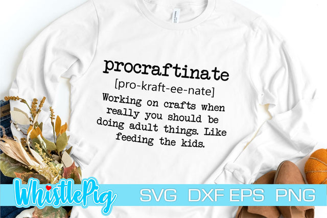 Funny SVG Crafty AF Svg Funny Crafting Svg Procraftinate svg Funny Crafter Svg Crafter Shirt Svg Can't Stop Crafting Svg Funny Craft Room SVG Whistlepig Designs 