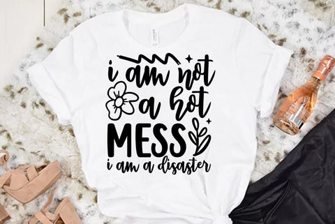 Funny SVG Design, I am not a hot mess i am a disaster SVG FiveStarCrafting 