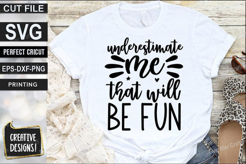 Funny SVG Design, Underestimate me that will be fun SVG FiveStarCrafting 