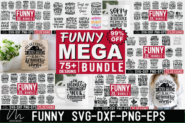 Funny Svg MEGA Bundle, Sarcastic MEGA Bundle, Funny quotes Bundle, Sarcasm Svg, Funny gift shirt svg, Sassy Svg, Mug design bundle, cup svg bundle, Sarcastic cricut,Silhouette svg,Cameo svg,Digital Files SVG Isabella Machell 