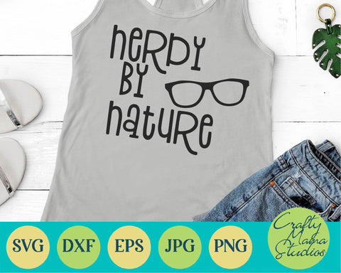 Funny Svg - Nerdy By Nature SVG SVG Crafty Mama Studios 