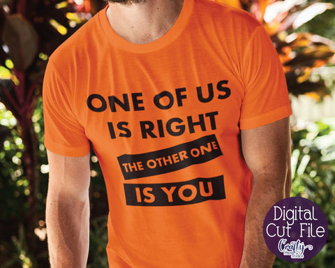 Funny Svg, Sarcastic Svg, Sarcasm Quote, Always Right Svg SVG Crafty Mama Studios 