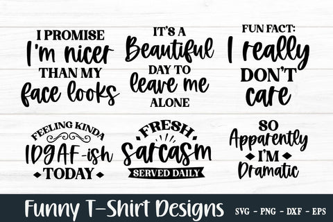 Sarcastic Quotes SVG Bundle  6 Funny T-Shirt Designs - So Fontsy