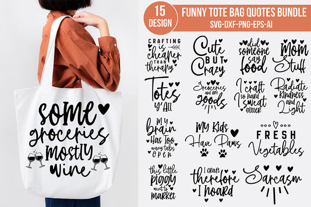 Funny Tote Bag Quotes Bundle SVG Nbd161 