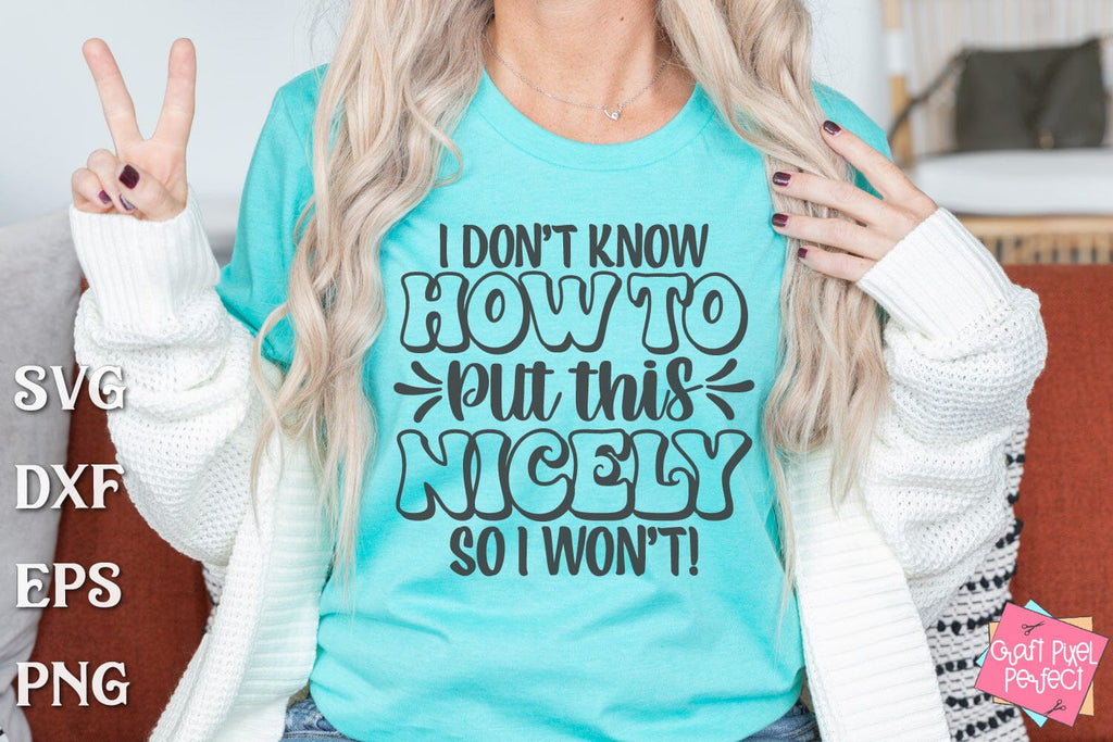 Funny TShirt Svg Bundle, Sarcastic Quotes Svg, Snarky Sayings Svg - So ...
