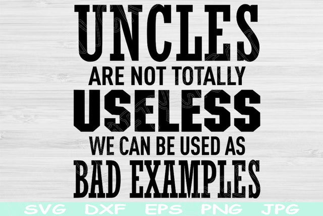 Funny Uncle Svg, Dxf, Eps, Png Instant Digital Download Design For Cricut, Glowforge, Silhouette SVG TiffsCraftyCreations 