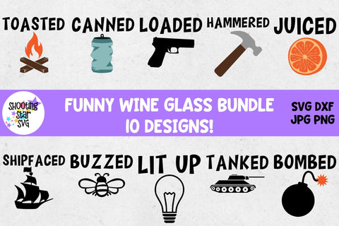 Funny Wine Glass SVG Bundle - Wine Glass Quotes SVG ShootingStarSVG 