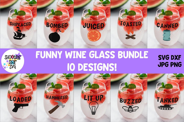 Funny Wine Glass SVG Bundle - Wine Glass Quotes SVG ShootingStarSVG 