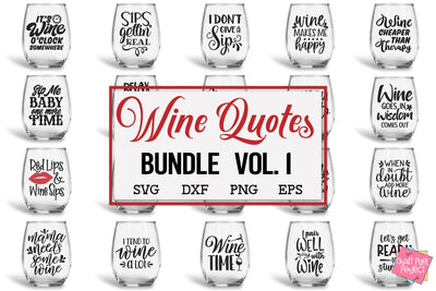 Funny Wine Quotes Bundle, Wine Humor Svg, Wine Drinking Sayings SVG Craft Pixel Perfect 
