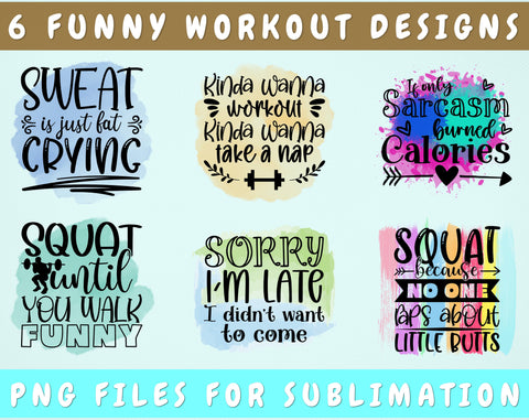 Funny Workout Sublimation Designs Bundle, 6 Funny Workout PNG Files, Sweat Is Just Fat Crying PNG, Kinda Wanna Workout Kinda Wanna Take A Nap PNG Sublimation HappyDesignStudio 