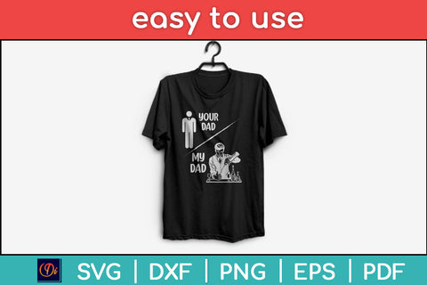 Funny Your Dad My Dad Bartender Happy Father Day Svg Png Dxf Digital Cutting File SVG Helal 