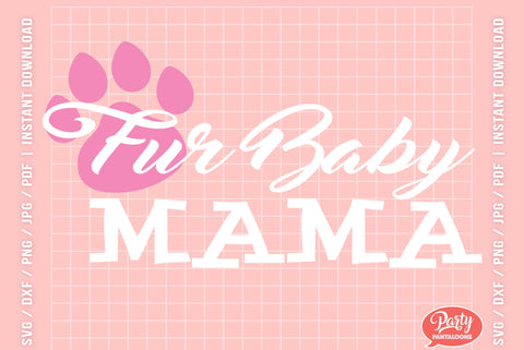 FUR BABY MAMA | cute pet SVG SVG Partypantaloons 