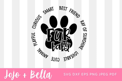 Fur baby SVG, Pet svg, Cat svg, Dog svg, Fur Baby svg, Pet Love, Fur Baby svg, Pet Love, Svg Files For Cricut, Silhouette, Sublimation SVG Jojo&Bella 