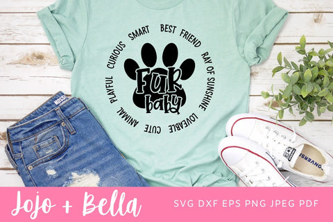 Fur baby SVG, Pet svg, Cat svg, Dog svg, Fur Baby svg, Pet Love, Fur Baby svg, Pet Love, Svg Files For Cricut, Silhouette, Sublimation SVG Jojo&Bella 