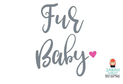 Fur Baby SVG Sarah Hurley 