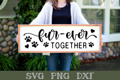 Fur ever Together | Pet Sign SVG SVG Shine Green Art 